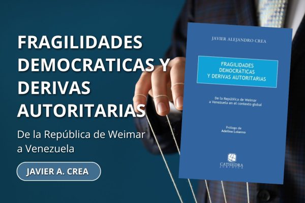 Fragilidades Democráticas y Derivas Autoritarias 2