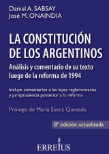 La Constitución de los Argentinos - Sabsay - Onaindia